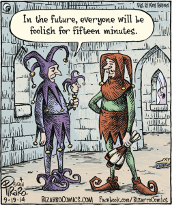 15 minutes of foolishness